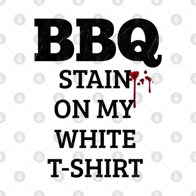 Barbecue Stain On My White, by Brono