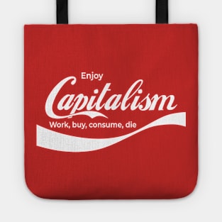 Enjoy Capitalism Tote