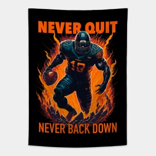 Never Quit, Never Back Down Tapestry