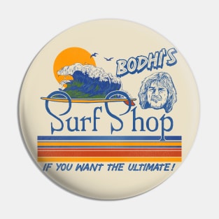 Bodhi's Surf Shop - The Ultimate Pin