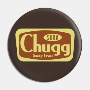 Chugg Soda - Sassy Frass Pin