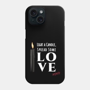 Light a Candle - World Candle Day Phone Case