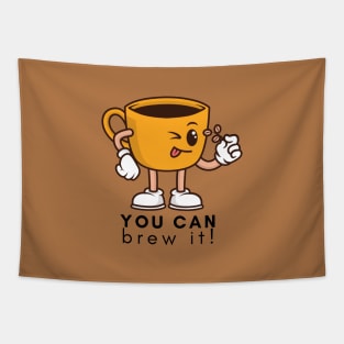 You Can Brew It! Tapestry