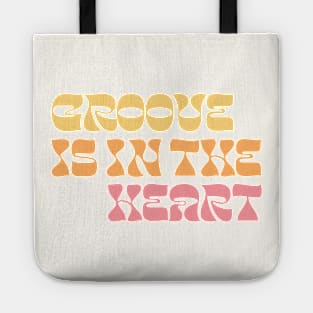 Groove Is In The Heart / 90s Style Lyrics Typography Tote