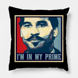 Doc Holiday: "I'm In My Prime." Tombstone || Movie || Retro 90s Pillow