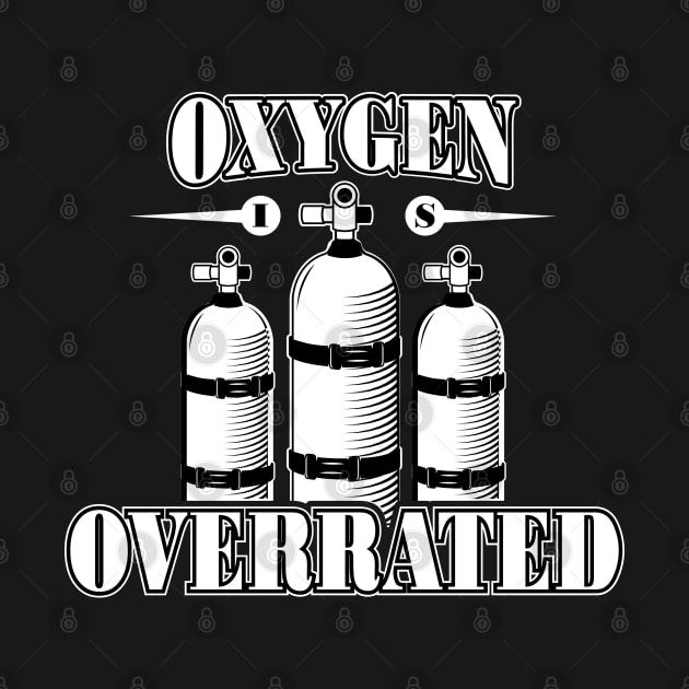 Oxygen is Overrated T-Shirt - Funny Swimming and Diving Tees, Shirts and Gifts by Shirtbubble