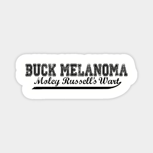 Buck Melanoma Magnet by Level Eleven Art Dept.