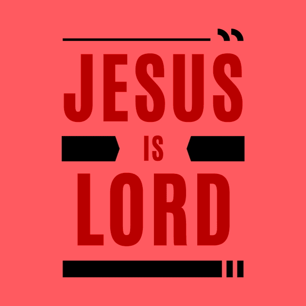 Jesus Is Lord | Christian Typography by All Things Gospel