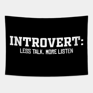 Introvert, Less Talk, More Listen Tapestry