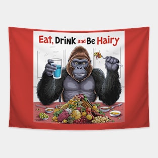 Eat, drink and be hairy Tapestry