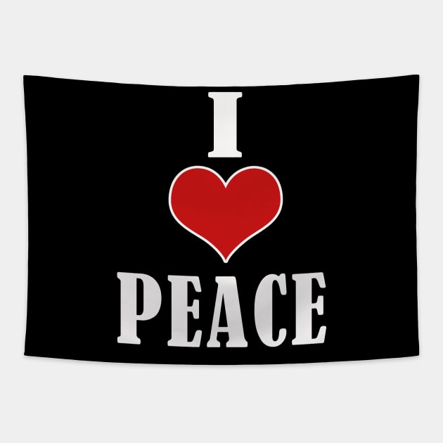 i love peace Tapestry by Elegance14