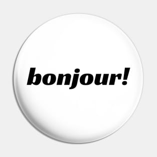 bonjour! Pin