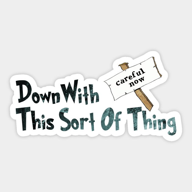 Father Ted - Down With This Sort Of Thing - Father Ted - Sticker