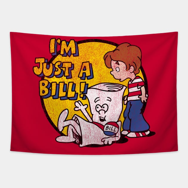 Vintage Just a bill Tapestry by OniSide