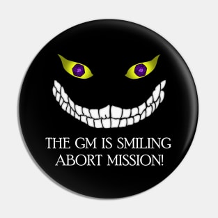 The GM Is Smiling Pin