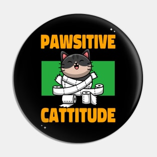 Pawsitive cattitude Pin