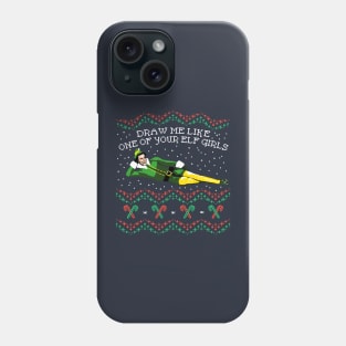 Draw me like one of your elf girls Phone Case