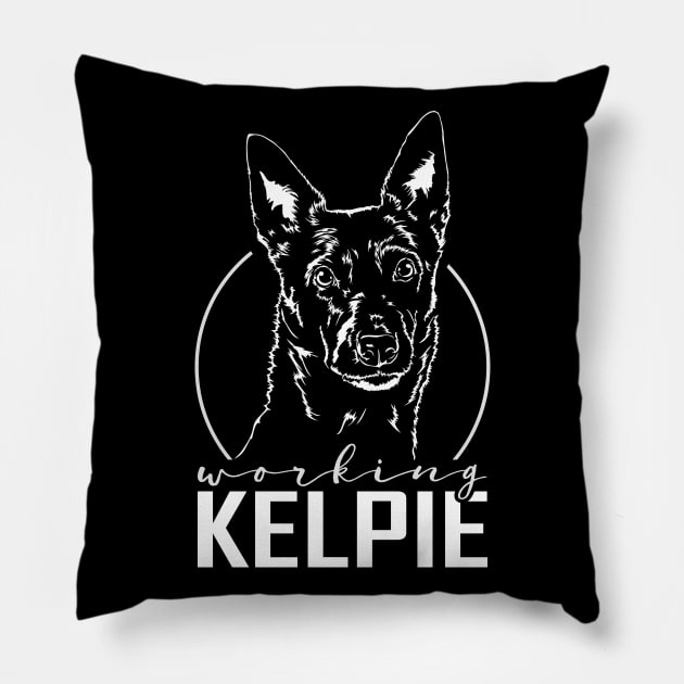 Working Kelpie dog portrait Pillow by wilsigns