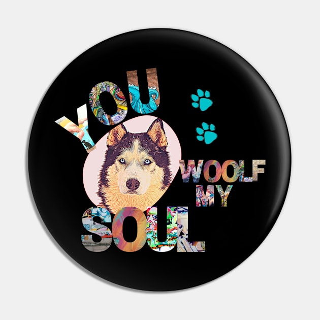 You Woolf My Soul Pin by AngelFeatherDsg