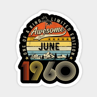 Awesome Since June 1960 Vintage 63rd Birthday Magnet