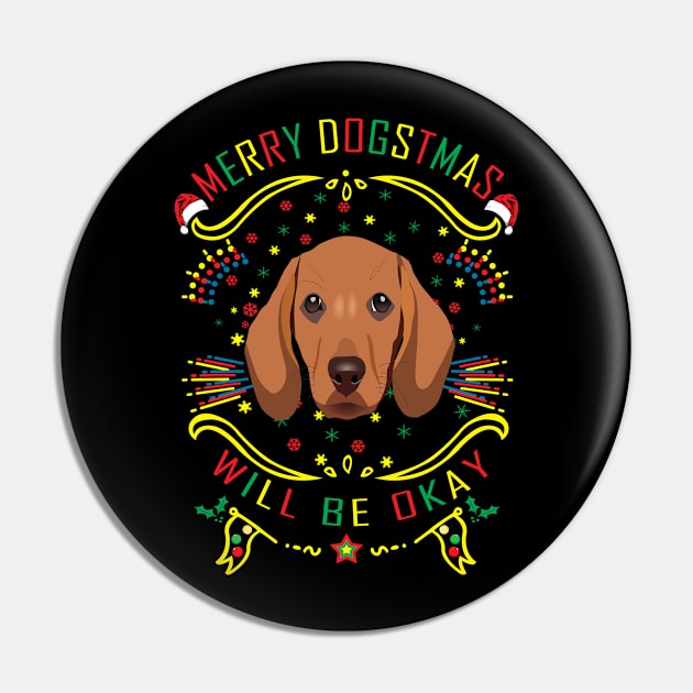 Merry Dogstmas Funny Dogs Pin by jetaceoldtee