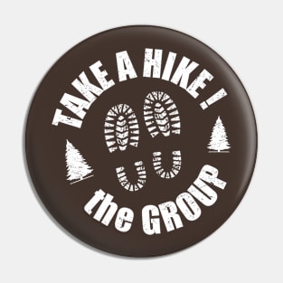 Hiking TAKE A HIKE! Pin