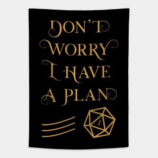 TRPG Don't Worry I Have a Plan Tapestry