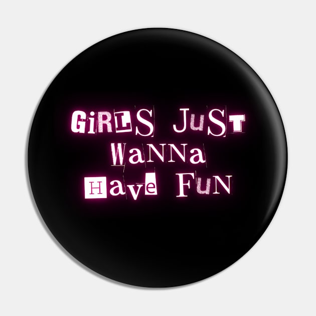 Girls just wanna have fun Pin by la chataigne qui vole ⭐⭐⭐⭐⭐