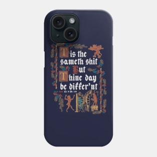 Same Shit Medieval Style - funny retro vintage English history Phone Case