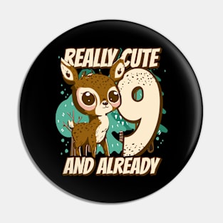 really Cute and already 9 - fawn children birthday Pin