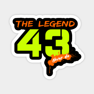 The legend 43 never die#03 Magnet