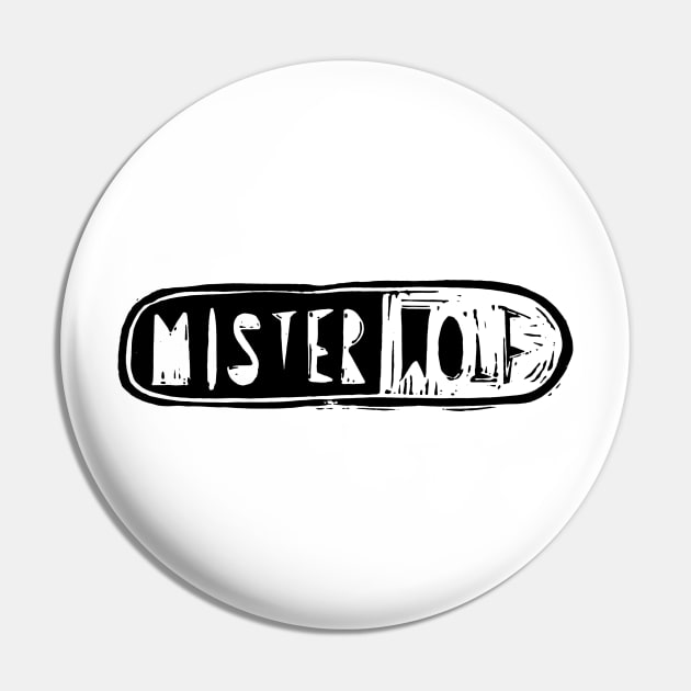 Mister Wolf Linocut Print Pin by Mister Wolf