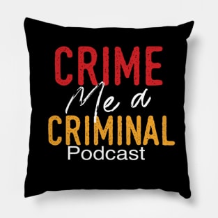 Crime me Yellow & Red Logo Pillow