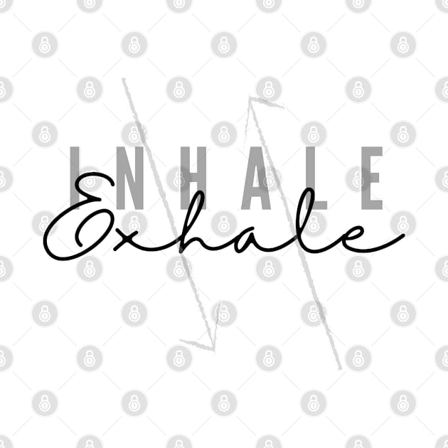 Inhale and Exhale by abrill-official