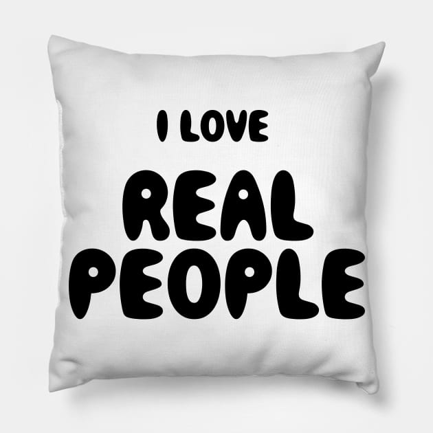 Real People Pillow by TheCosmicTradingPost