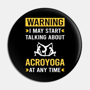 Warning Acroyoga Acro Yoga Pin