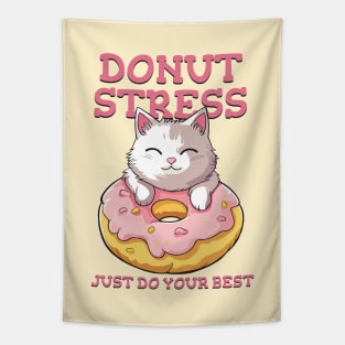 Cute cat Donut Stress Just Do Your Best #2- light background Tapestry