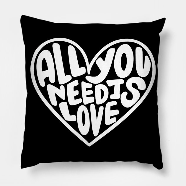 All You Need Is Love Pillow by vluesabanadesign