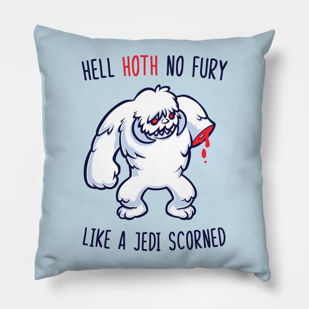 Hell Hoth No Fury Pillow by harebrained