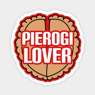 pierogi lover - polish dumplings Magnet