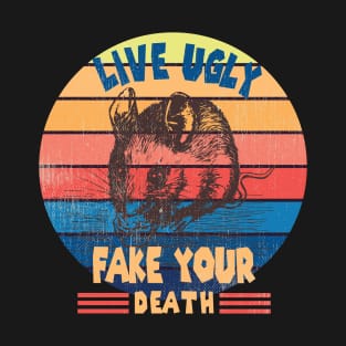 Funny Ugly Cat Vintage Live Ugly Fake Your Death Opossum T-Shirt