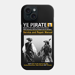 Ye Pirate Phone Case