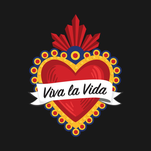 Disover Mexican Sacred Heart II / "Viva la Vida" Frida Kahlo's Quote in Spanish by Akbaly - Heart Design - T-Shirt