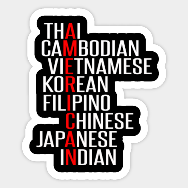 Asian American Pride We Are All Americans Stop Asian American Hate Sticker Teepublic