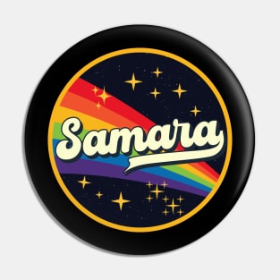 Samara // Rainbow In Space Vintage Style Pin