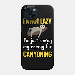 Funny Lazy Canyoning Canyoneering Phone Case