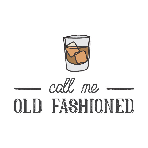 Call Me Old Fashioned Whiskey Clear Tpu Case Cover For Iphone And Call Me Old Fashioned Meringue And Memories
