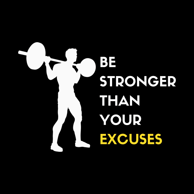 Be Stronger Than Your Excuses by PhotoSphere