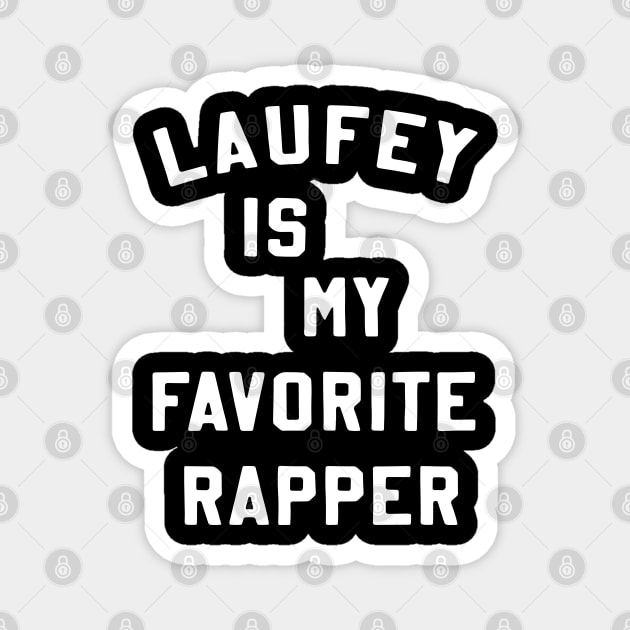 Laufey Is My Favorite Rapper shirt Favorite Rapper Tee Laufey Vinyl Magnet by celestial_artworks