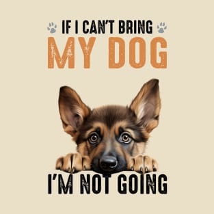 Not Going German Shepherd T-Shirt